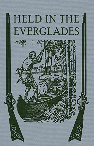 Stock image for Held in the Everglades for sale by GreatBookPrices