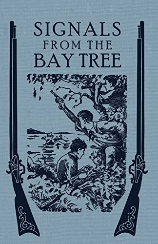 Stock image for Signals From the Bay Tree for sale by GreatBookPrices