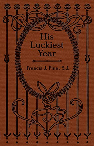 Beispielbild fr His Luckiest Year A Sequel to Lucky Bob zum Verkauf von PBShop.store US