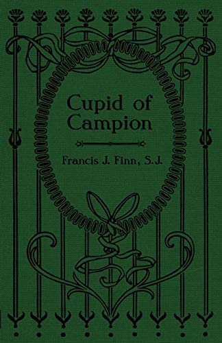 Beispielbild fr Cupid of Campion zum Verkauf von Lucky's Textbooks
