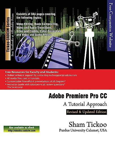 Imagen de archivo de Adobe Premiere Pro CC - A Tutorial Approach a la venta por Phatpocket Limited