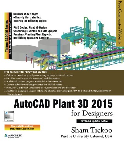 Autocad Plant 3d 2015 For Designers Book Introduces The Readers To Autocad Plant 3d 2015