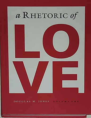 Imagen de archivo de A Rhetoric of Love a la venta por ThriftBooks-Atlanta