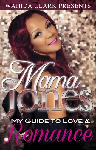 Beispielbild fr Mama Jones : My Guide to Love and Romance: My Guide to Love and Romance zum Verkauf von Better World Books: West