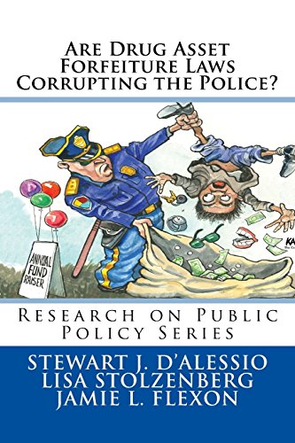 Beispielbild fr Are Drug Asset Forfeiture Laws Corrupting the Police? (Research on Public Policy) zum Verkauf von Lucky's Textbooks