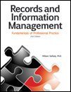 Stock image for Records and Information Management: Fundamentals of Professional Practice for sale by Better World Books