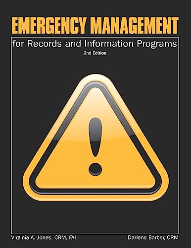 Stock image for Emergency Management for Records and Information Programs for sale by Once Upon A Time Books