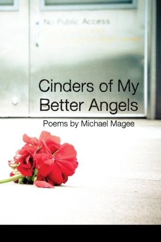 Imagen de archivo de Cinders of My Better Angels a la venta por Arundel Books
