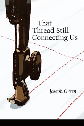 Stock image for That Thread Still Connecting Us for sale by Redux Books