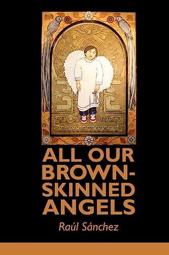 9781936657049: All Our Brown-Skinned Angels