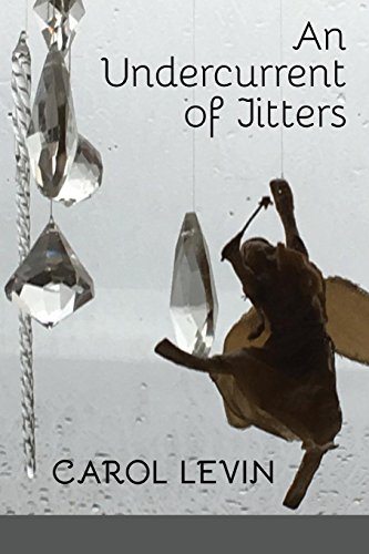 Beispielbild fr An Undercurrent of Jitters zum Verkauf von Better World Books: West