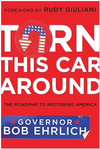 Imagen de archivo de Turn This Car Around: The Roadmap to Restoring America a la venta por BookHolders