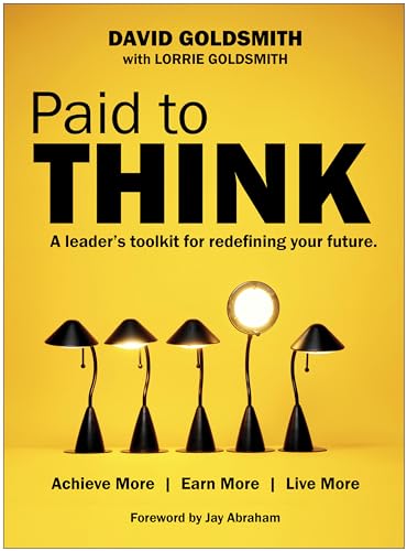 9781936661701: Paid to Think: A Leader's Toolkit for Redefining Your Future