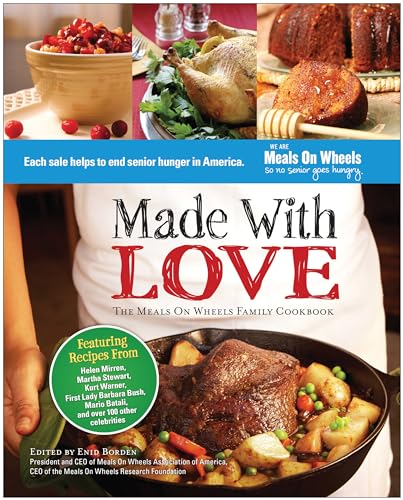 Imagen de archivo de Made With Love: The Meals On Wheels Family Cookbook a la venta por Ergodebooks