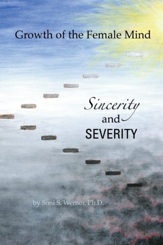 Beispielbild fr Growth of the Female Mind: Sincerity and Severity zum Verkauf von Revaluation Books