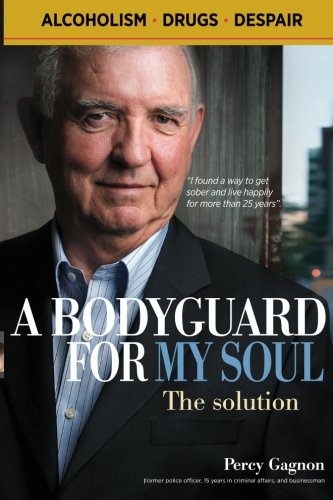 Imagen de archivo de A BODYGUARD FOR MY SOUL: The Solution: 1 a la venta por Revaluation Books