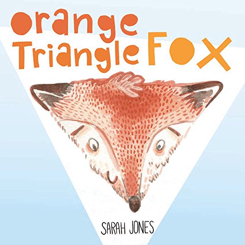 Imagen de archivo de Orange, Triangle, Fox (ROYGBaby) a la venta por Your Online Bookstore