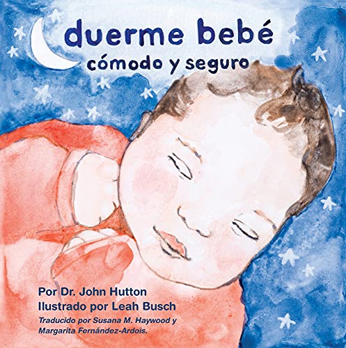 Beispielbild fr Duerme beb cmodo y seguro (Love Baby Healthy) (Spanish Edition) zum Verkauf von BookHolders