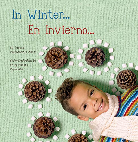 Beispielbild fr In Winter / en Invierno zum Verkauf von Better World Books