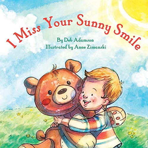 Beispielbild fr I Miss Your Sunny Smile zum Verkauf von Better World Books