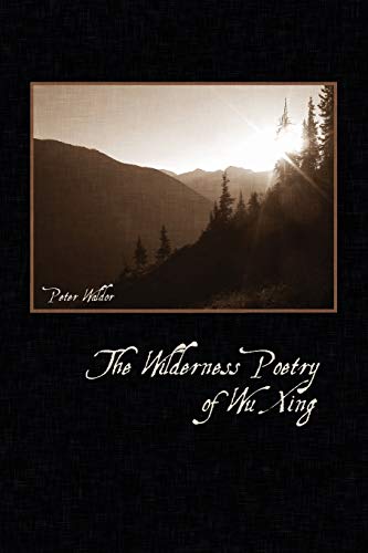9781936671168: The Wilderness Poetry of Wu Xing