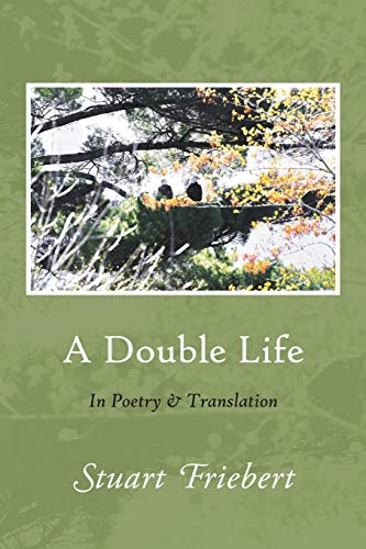 Beispielbild fr A Double Life: In Poetry and Translation zum Verkauf von medimops