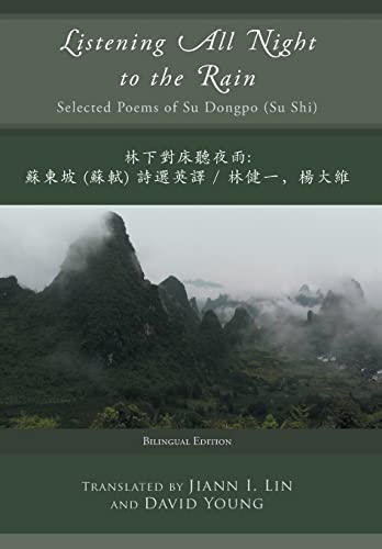 Beispielbild fr Listening All Night to the Rain : Selected Poems of Su Dongpo (Su Shi) zum Verkauf von Better World Books