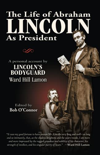 Beispielbild fr The Life of Abraham Lincoln as President zum Verkauf von Wonder Book