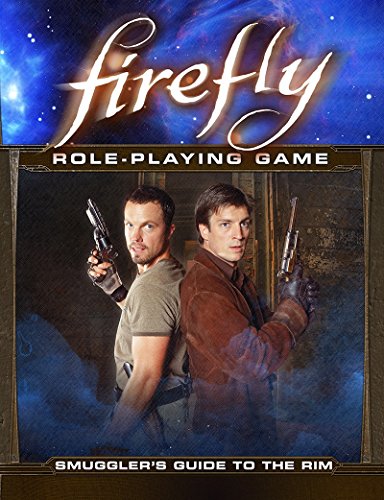 9781936685981: Smugglers guide to the Rim: Firefly RPG