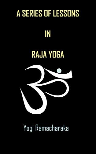 9781936690794: A Series of Lessons in Raja Yoga