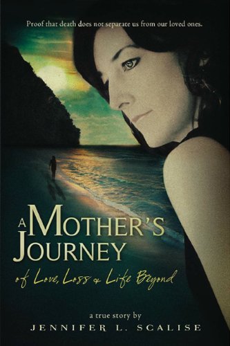 Beispielbild fr A Mother's Journey of Love, Loss & Life Beyond zum Verkauf von ZBK Books