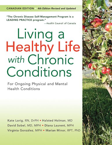 9781936693498: Living a Healthy Life with Chronic Conditions: For Ongoing Physical and Mental Health Conditions: Self-Management of Heart Disease, Arthritis, ... Other Physical and Mental Health Conditions