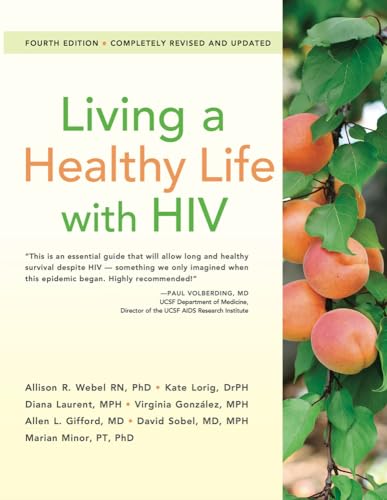 9781936693726: Living a Healthy Life with HIV
