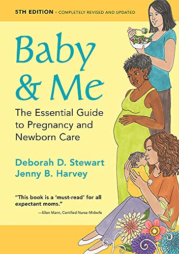 Beispielbild fr Baby and Me : The Essential Guide to Pregnancy and Newborn Care zum Verkauf von Better World Books