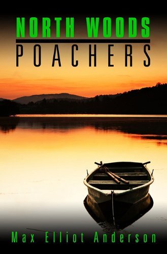 Stock image for North Woods Poachers for sale by Better World Books