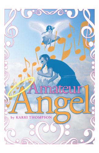 Imagen de archivo de Amateur Angel a la venta por Willis Monie-Books, ABAA