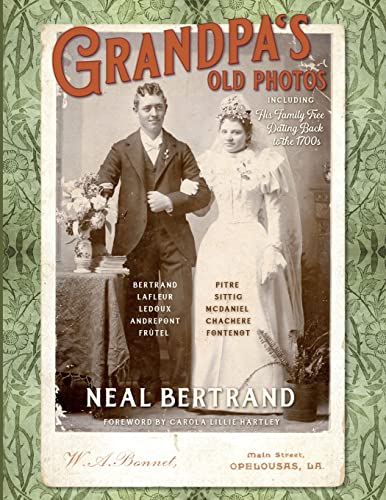 Imagen de archivo de Grandpa's Old Photos: Including His Family Tree Dating Back to the 1700s a la venta por GF Books, Inc.