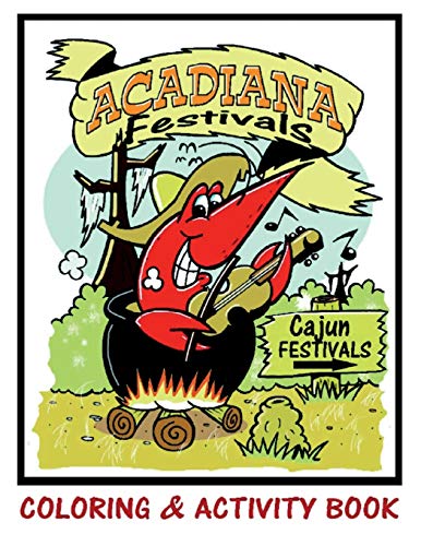 Imagen de archivo de Acadiana Festivals Coloring & Activity Book a la venta por Book Deals