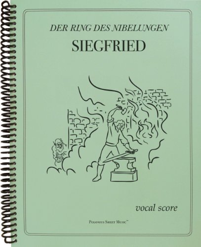 Siegfried Vocal Score (9781936710119) by Richard Wagner