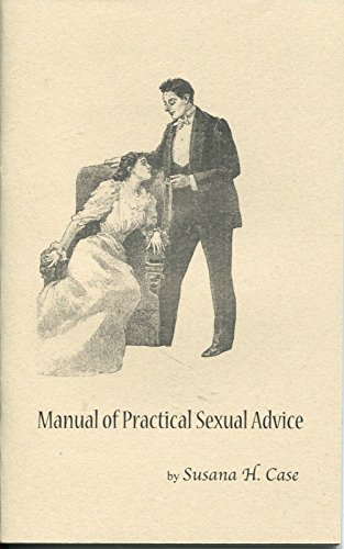 Stock image for MANUAL OF PRACTICAL SEXUAL ADVICE for sale by Artis Books & Antiques