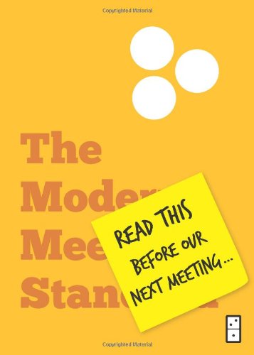 Beispielbild fr Read This Before Our Next Meeting : The Modern Meeting Standard zum Verkauf von Better World Books