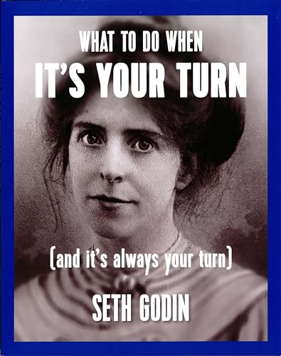Stock image for What to Do When it's Your Turn: (And it's Always Your Turn) for sale by BooksRun