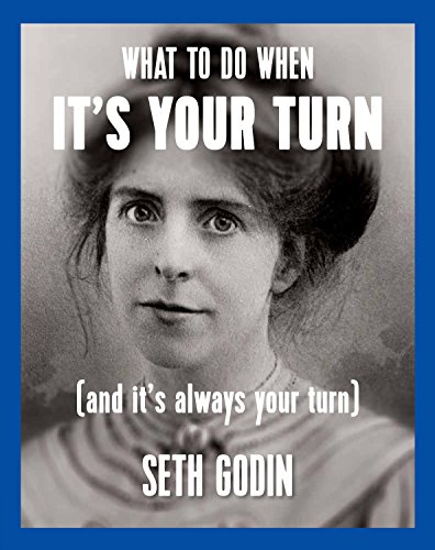 9781936719327: What to Do When its Your Turn (and its Always Your Turn)