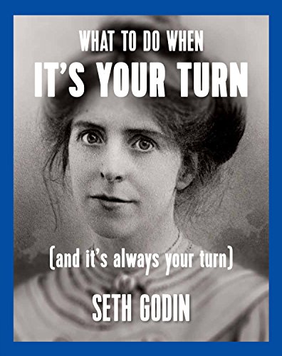 Stock image for What to Do When it's Your Turn (and it's Always Your Turn) for sale by -OnTimeBooks-