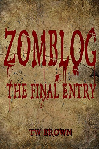 9781936730087: Zomblog: The Final entry