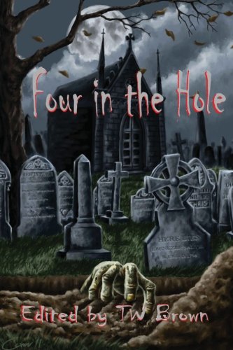 Stock image for Four in the Hole for sale by Lucky's Textbooks