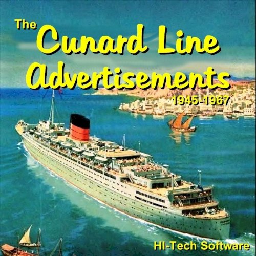 Stock image for The Cunard Line Advertisements 1945-1967 for sale by Revaluation Books