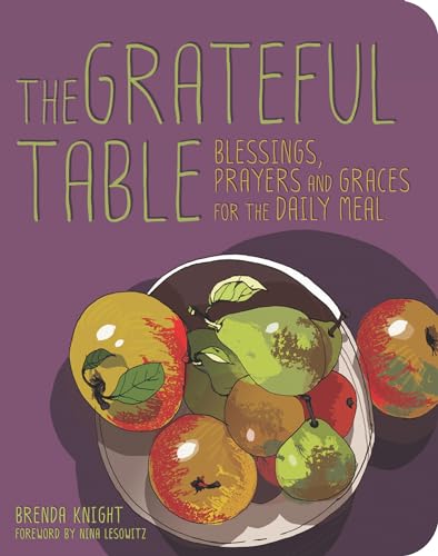 Stock image for Grateful Table : Blessings, Prayers and Graces for sale by Better World Books