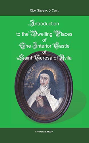 Beispielbild fr Introduction to the Dwelling Places of the Interior Castle of Saint Teresa of Avila zum Verkauf von ThriftBooks-Atlanta