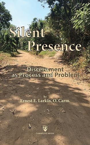 9781936742233: Silent Presence: Discernment as Process and Problem